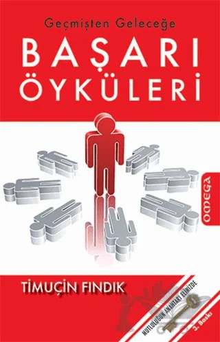Geçmişten Geleceğe Başarı Öyküleri – Timuçin Fındık – Omega kitap kapağı