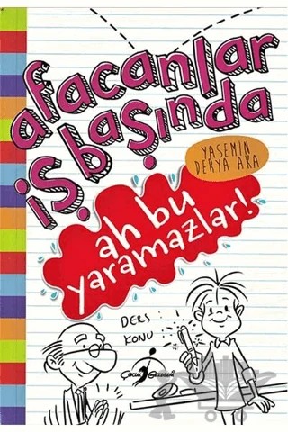 Afacanlar İş Başında - Ah Bu Yaramazlar – Yasemin Derya Aka – Çocuk Gezegeni kitap kapağı