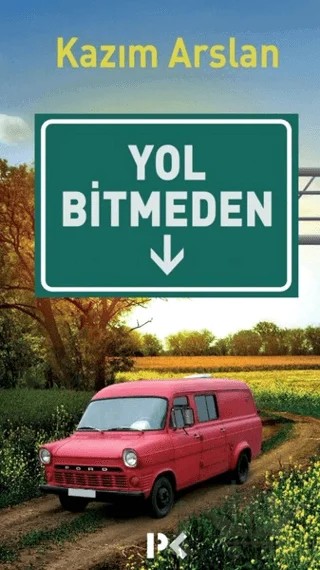 Yol Bitmeden – Kazım Arslan – Profil Kitap kitap kapağı