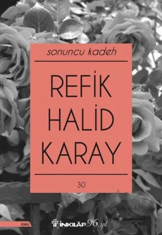 Sonuncu Kadeh – Refik Halid Karay – İnkılap Kitabevi kitap kapağı