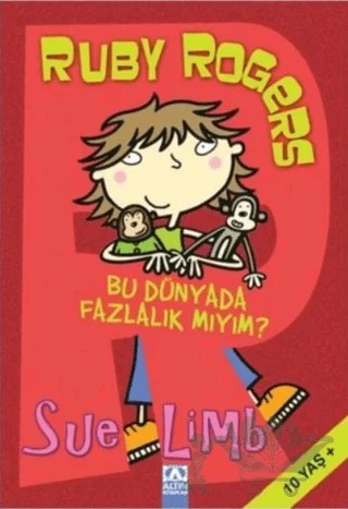 Ruby Rogers Bu Dünyada Fazlalık mıyım? – Sue Limb – Altın Kitaplar kitap kapağı