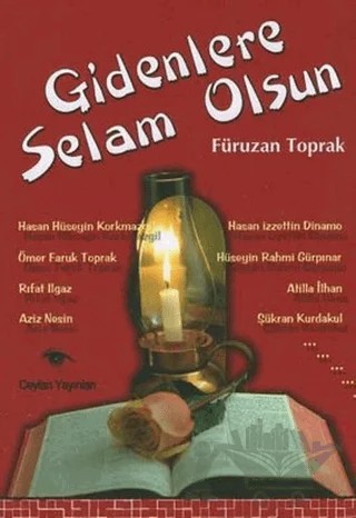 Gidenlere Selam Olsun – Füruzan Toprak – Ceylan Yayınları kitap kapağı