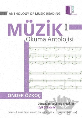 Anthology Of Music Reading 1 - Müzik Okuma Antolojisi 1 – Önder Özkoç – Kitapol Yayınları kitap kapağı