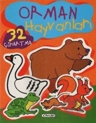Orman Hayvanları (32 Çıkartma) – Kolektif – Çiçek Yayıncılık kitap kapağı