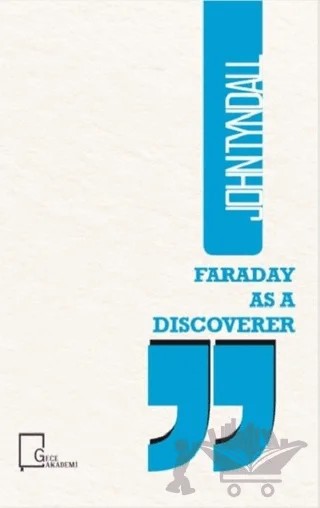 Faraday as a Discoverer – John Tyndall – Gece Akademi kitap kapağı