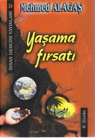 Yaşama Fırsatı – Mehmed Alagaş – İnsan Dergisi Yayınları kitap kapağı