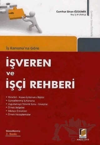 İş Kanunu’na Göre İşveren ve İşçi Rehberi – Cumhur Sinan Özdemir – Adalet Yayınevi kitap kapağı