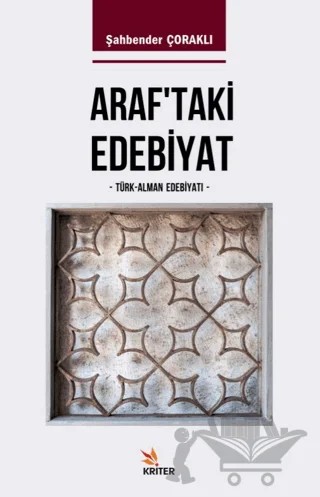 Araf'taki Edebiyat – Şahbender Çoraklı – Kriter Yayınları kitap kapağı