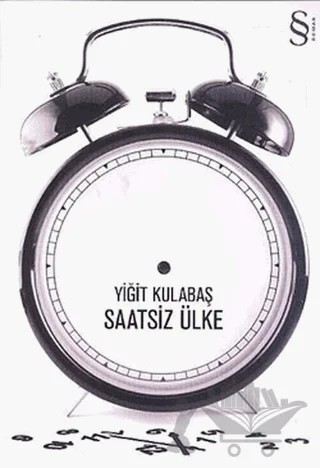 Saatsiz Ülke – Yiğit Kulabaş – Everest Yayınları kitap kapağı
