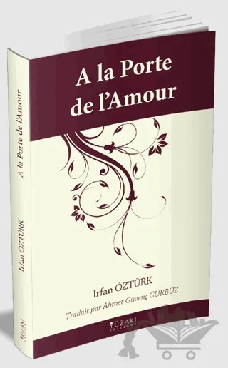 A La Porte De L'amour – İrfan Öztürk – Yüzakı Yayıncılık kitap kapağı
