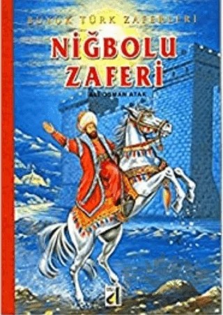 Niğbolu Zaferi – Ali Osman Atak – Damla Yayınevi kitap kapağı