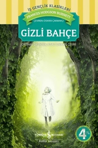 Gizli Bahçe – Frances Hodgson Burnett – İş Bankası Kültür Yayınları kitap kapağı
