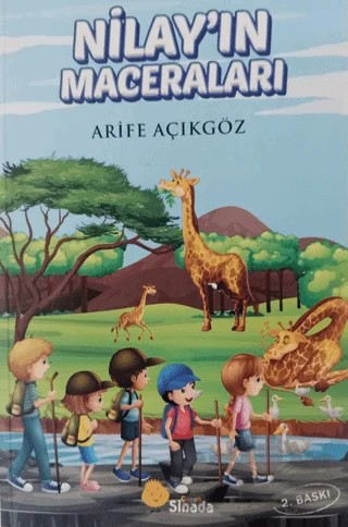 Nilay'ın Maceraları – Arife Açıkgöz – Sinada Çocuk kitap kapağı