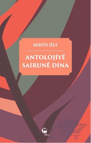 Antolojiye Sairune Dina – Berfin Jele – Belge Yayınları kitap kapağı