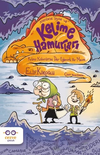 Merdane Teyze ve Kelime Hamurları – Elif Köroğlu – Cezve Çocuk kitap kapağı