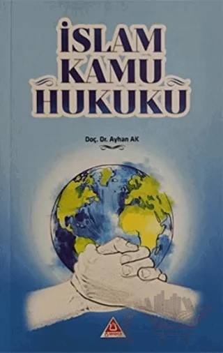 İslam Kamu Hukuku – Ayhan Ak – Üniversite Yayınları kitap kapağı