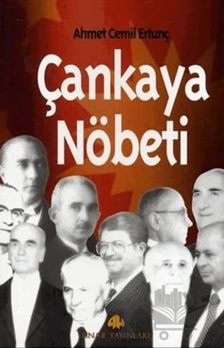 Çankaya Nöbeti – Ahmet Cemil Ertunç – Pınar Yayınları kitap kapağı