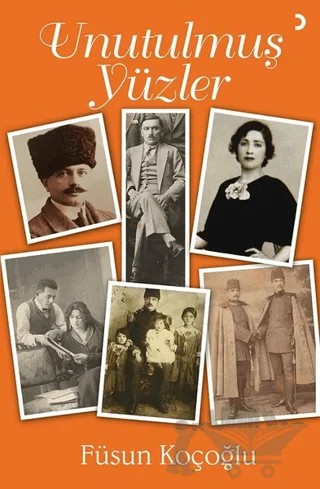 Unutulmuş Yüzler – Füsun Koçoğlu – Cinius Yayınları kitap kapağı