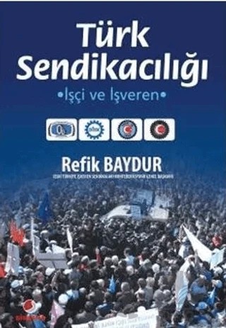 Türk Sendikacılığı – Refik Baydur – Sinemis Yayınları kitap kapağı