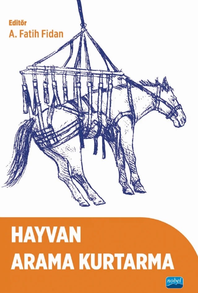 Hayvan Arama Kurtarma – A. Fatih Fidan, Ahmed Karahan, Ertuğrul Ergün, Halil Selçuk Biricik, İ. Reyyan Fidan, İdris Oğurlu, İsmail Aytekin, İsmail Karaca, Kamil Sağlam, Mevlüt Zenbilci, Murat Sırrı Akosman, Recep Aslan, Selinay Borazan, Yasin Ünal, Zeyneb Karakuş – Nobel Akademik Yayıncılık kitap kapağı