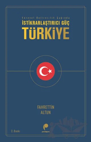 İstikrarlaştırıcı Güç Türkiye – Fahrettin Altun – Paradigma Yayıncılık kitap kapağı