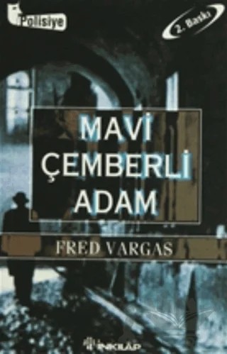 Mavi Çemberli Adam – Fred Vargas – İnkılap Kitabevi kitap kapağı