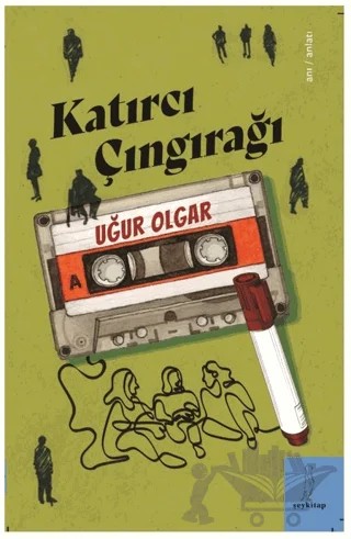 Katırcı Çırağı – Uğur Olgar – Şey Kitap kitap kapağı