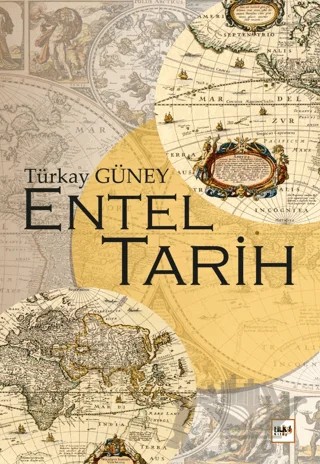 Entel Tarih – Türkay Güney – Tilki Kitap kitap kapağı