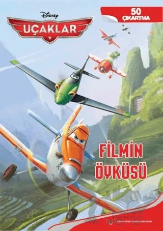 Uçaklar - Filmin Öyküsü – Kolektif – Doğan Egmont Yayıncılık kitap kapağı