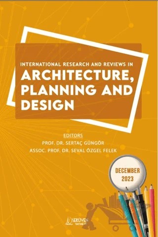 International Research and Reviews in Architecture, Planning and Design / December 2023 – Kolektif – Serüven Yayınevi kitap kapağı