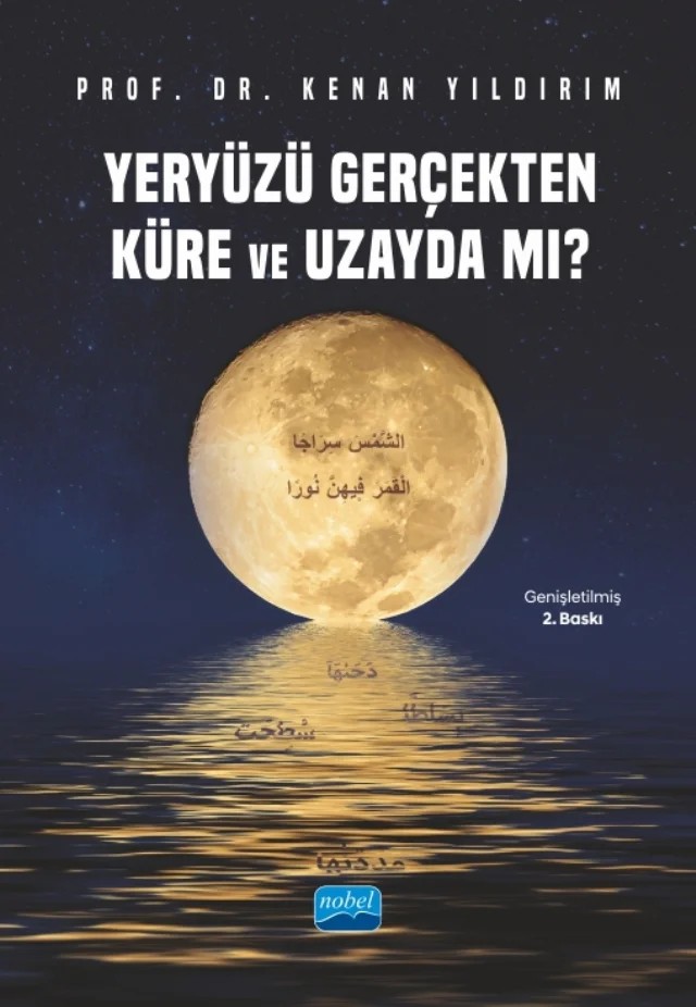 Yeryüzü Gerçekten Küre ve Uzayda mı? – Kenan Yıldırım – Nobel Akademik Yayıncılık kitap kapağı