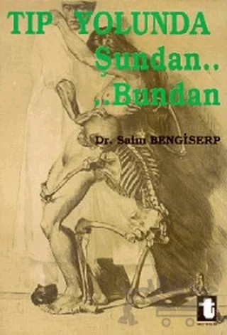 Tıp Yolunda Şundan Bundan – Saim Polat Bengiserp – Toker Yayınları kitap kapağı