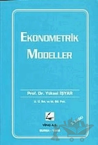 Ekonometrik Modeller – Yüksel İşyar – Vipaş Yayınları kitap kapağı