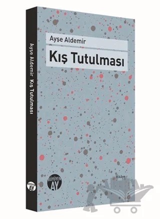 Kış Tutulması – Ayşe Aldemir – Büyüyen Ay Yayınları kitap kapağı