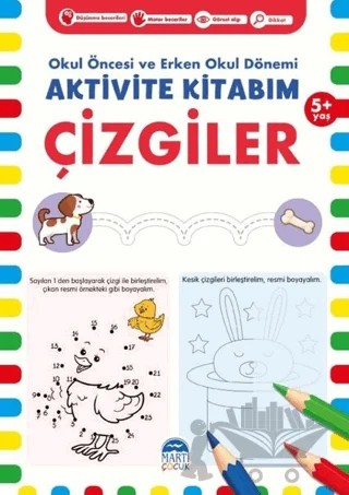 Çizgiler 5+ Yaş - Okul Öncesi ve Erken Okul Dönemi Aktivite Kitabım – Kolektif – Martı Çocuk Yayınları kitap kapağı