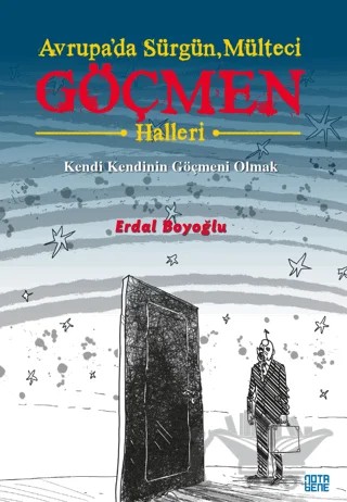 Avrupa’da Sürgün, Mülteci, Göçmen Halleri – Erdal Boyoğlu – Nota Bene Yayınları kitap kapağı