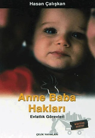 Anne Baba Hakları – Hasan Çalışkan – Çelik Yayınevi kitap kapağı