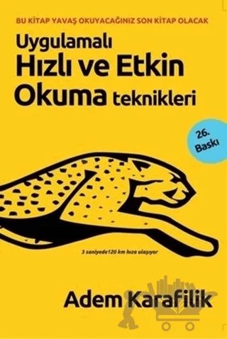 Uygulamalı Hızlı Ve Etkin Okuma Teknikleri – Adem Karafilik – Yükseliş Yayınları kitap kapağı