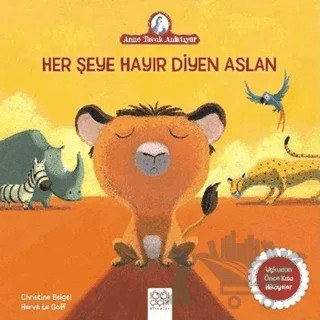 Her Şeye Hayır Diyen Aslan – Christine Beigel – 1001 Çiçek Kitaplar kitap kapağı