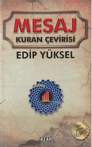 Mesaj - Kuran Çevirisi – Edip Yüksel – Ozan Yayıncılık kitap kapağı