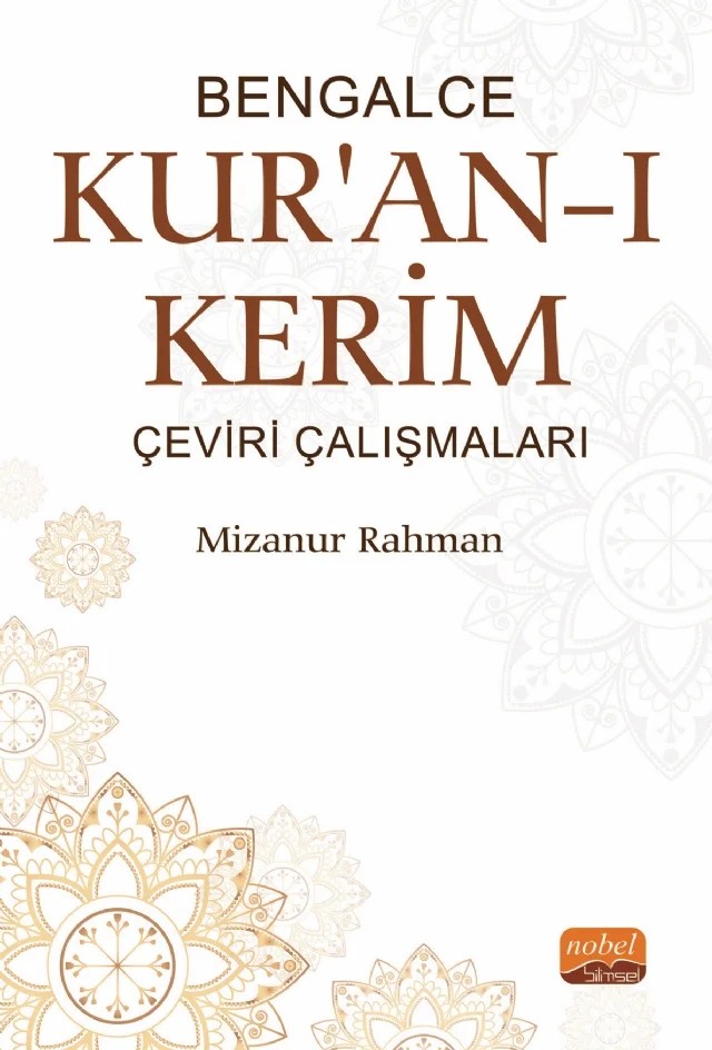 Bengalce Kur'an-ı Kerim Çeviri Çalışmaları – Mizanur Rahman – Nobel Bilimsel Eserler kitap kapağı