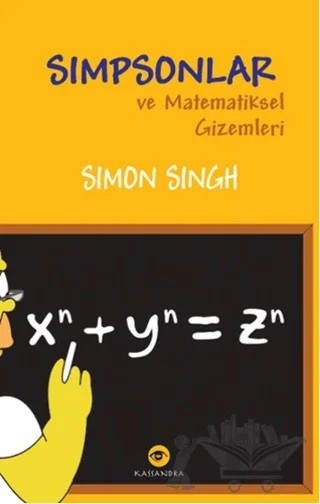Simpsonlar ve Matematiksel Gizemleri – Simon Singh – Kassandra Yayınları kitap kapağı