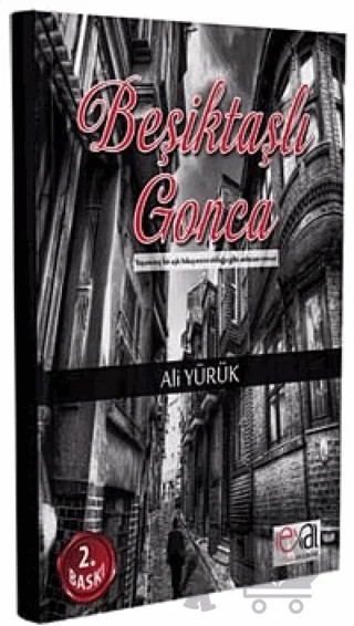 Beşiktaşlı Gonca – Ali Yürük – Edge Akademi Yayıncılık kitap kapağı
