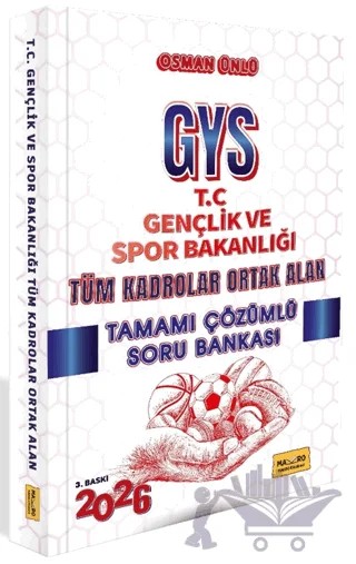T.C. Gençlik ve Spor Bakanlığı GYS Tüm Kadrolar Ortak Alan Tamamı Çözümlü Soru Bankası – Osman Ünlü – Makro Kitabevi kitap kapağı