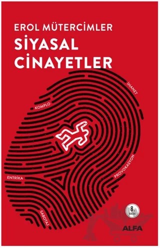 Siyasal Cinayetler – Erol Mütercimler – Alfa Yayınları kitap kapağı