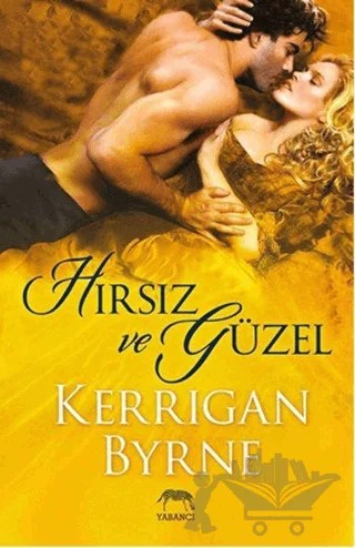 Hırsız ve Güzel – Kerrigan Byrne – Yabancı Yayınları kitap kapağı