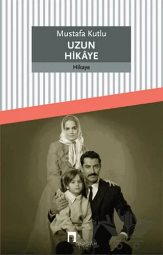 Uzun Hikâye – Mustafa Kutlu – Dergah Yayınları kitap kapağı