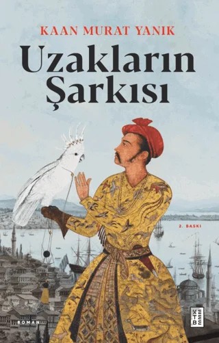 Uzakların Şarkısı – Kaan Murat Yanık – Ketebe Yayınları kitap kapağı