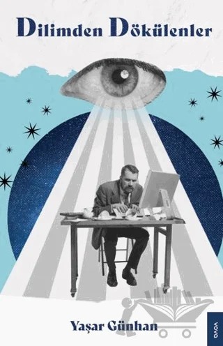 Dilimden Dökülenler – Yaşar Günhan – Vova Yayınları kitap kapağı