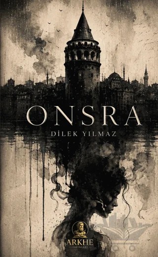 Onsra – Dilek Yılmaz – Arkhe Yayınları kitap kapağı